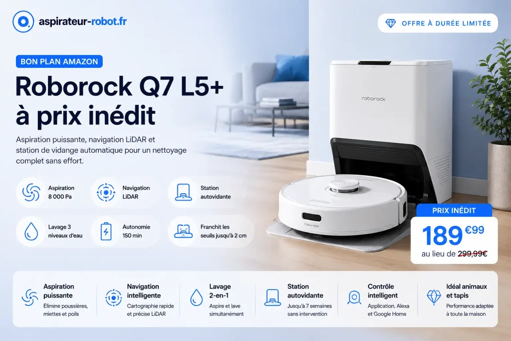 Amazon surprend avec une réduction folle sur le Roborock Q7 L5+